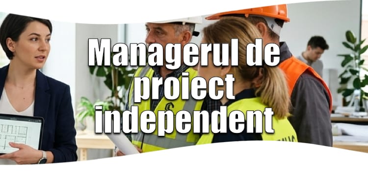 manager de proiect independent