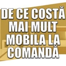 De ce costă mai mult mobila la comandă (și ce primești în plus)