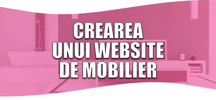 Cum să creezi un site de mobilă, decorațiuni, construcții, amenajări interioare cum să creezi un site de mobilă